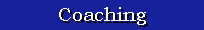 Coaching